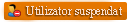 Utilizator suspendat ! Utilizator suspendat !